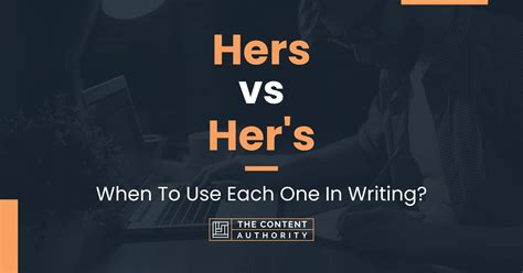 her|hers or her's.